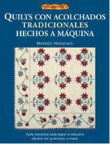 Quilts con acolchados tradicionales hechos a máquina