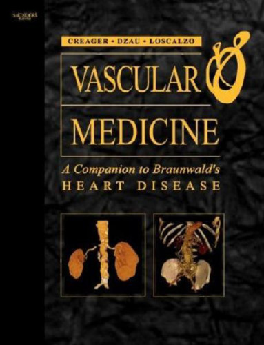 Vascular Medicine: A Companion to Braunwald's Heart Disease