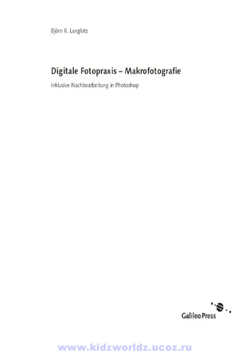 Digitale Fotopraxis: Makrofotografie