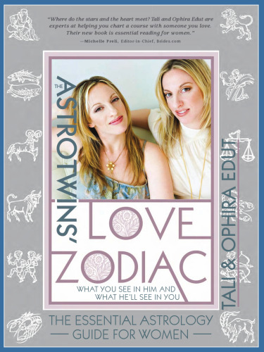 The The AstroTwins' Love Zodiac: The Essential Astrology Guide for Women