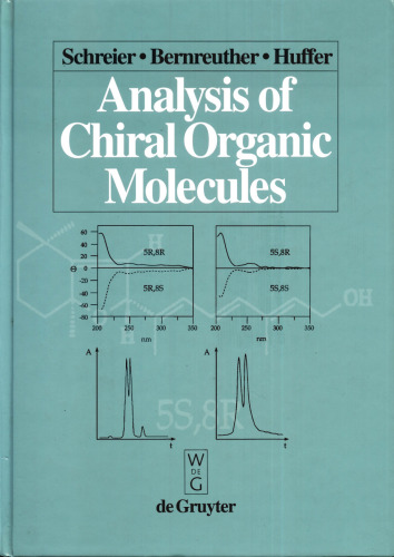 Analysis of Chiral Organic Molecules: Methodology and Applications