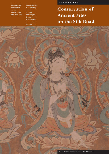 Conservation of Ancient Sites on the Silk Road