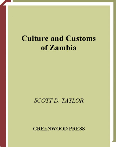 Culture and Customs of Zambia (Culture and Customs of Africa)