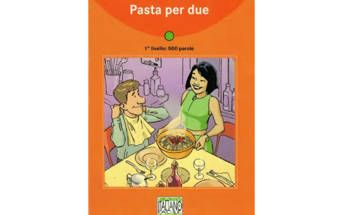 Pasta Per Due (Italiano Facile)