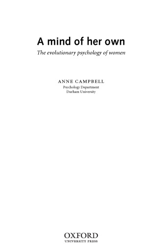 A Mind of Her Own: The Evolutionary Psychology of Women