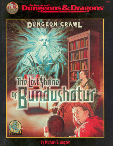 The Lost Shrine of Bundusha (Advanced Dungeons & Dragons : Rpga Network Dungeon Crawl)