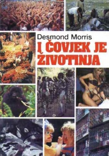 I čovjek je životinja: moje gledanje na ljudsku vrstu