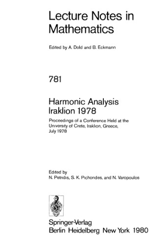 Harmonic Analysis Iraklion 1978: Proceedings of a Conference Held at the University of Crete, Iraklion, Greece, July 1978