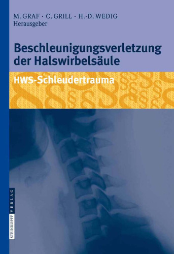 Beschleunigungsverletzung der Halswirbelsäule: HWS-Schleudertrauma