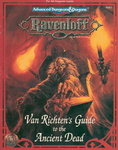 Van Richten's Guide to the Ancient Dead (Advanced Dungeons & Dragons: Ravenloft, Campaign Accessory 9451)
