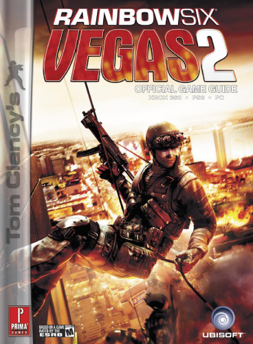 Tom Clancy's Rainbow Six Vegas 2: Prima Official Game Guide