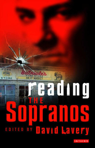 Reading The Sopranos: Hit TV from HBO (Reading Contemporary Television)
