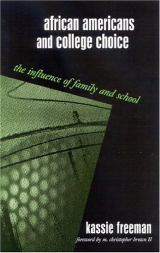African Americans and College Choice: The Influence of Family and School