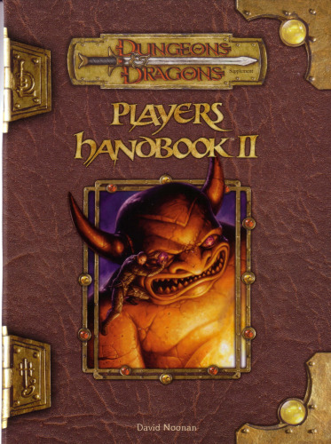 Player's Handbook II (Dungeons & Dragons d20 3.5 Fantasy Roleplaying)