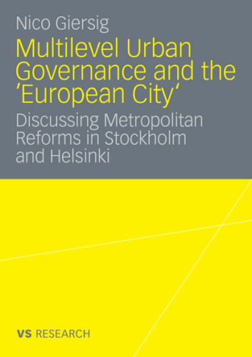 Multilevel Urban Governance and the 'European City': Discussing Metropolitan Reforms in Stockholm and Helsinki