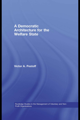 A Democratic Architecture for the Welfare State