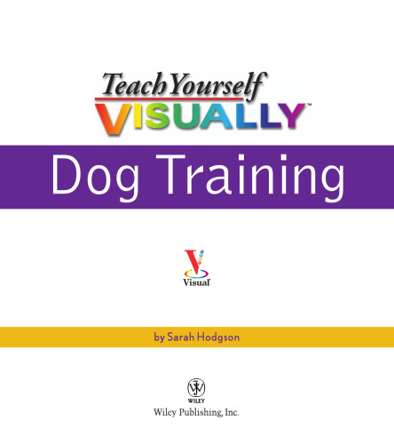 Teach Yourself VISUALLY Dog Training