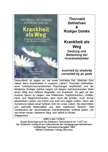 Krankheit als Weg. Deutung und Be-Deutung der Krankheitsbilder