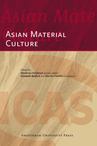 Asian Material Culture (AUP - ICAS Publications)