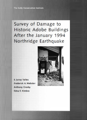 Survey of Damage to Historic Adobe Buildings after the January 1994 Northridge Earthquake  (GCI Scientific Program Report)