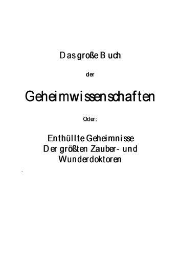 Das große Buch der Geheimwissenschaften