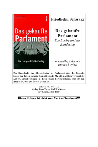 Das gekaufte Parlament: Die Lobby und ihr Bundestag