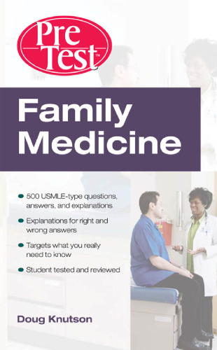 Family Medicine: PreTest Self-Assessment and Review (PreTest Clinical Science)