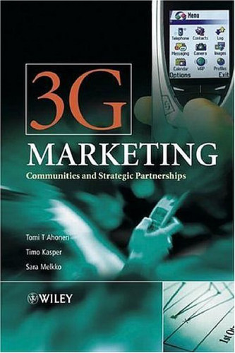 3G Marketing: Communities and Strategic Partnerships