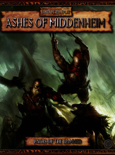 Paths of the Damned: Ashes of Middenheim (Warhammer Fantasy Roleplay)