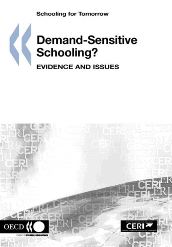 Demand-Sensitive Schooling? Evidence and Issues: Schooling for Tomorrow