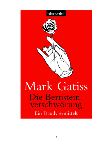 Die Bernsteinverschwörung. Ein Dandy ermittelt