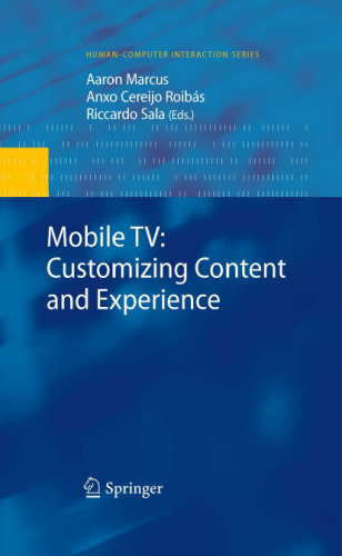 Mobile TV: Customizing Content and Experience: Mobile Storytelling, Creation and Sharing