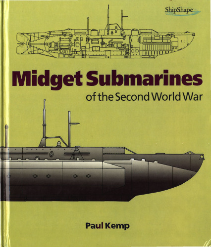Midget Submarines of the Second World War (Chatham Pictorial Histories)