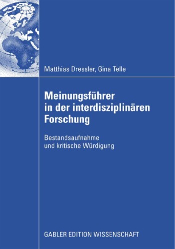 Meinungsführer in der interdisziplinären Forschung: Bestandsaufnahme und kritische Würdigung