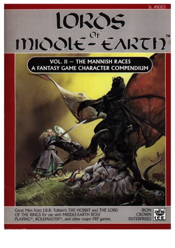 Lords of Middle-Earth Vol 2: The Mannish Races (Middle Earth Role Playing Game, #8003)