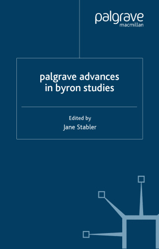 Palgrave Advances in Byron Studies (Palgrave Advances)