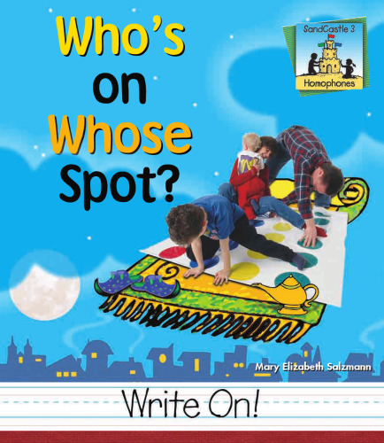 Who's on Whose Spot? (Homophones)