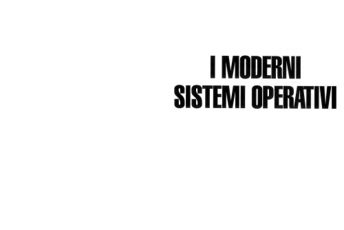 I moderni sistemi operativi