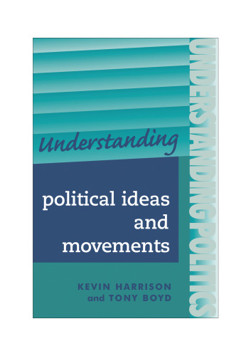 Understanding Political Ideas and Movements
