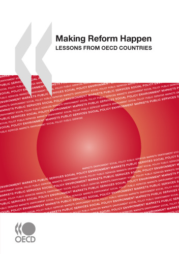 Making Reform Happen. Lessons from OECD Countries
