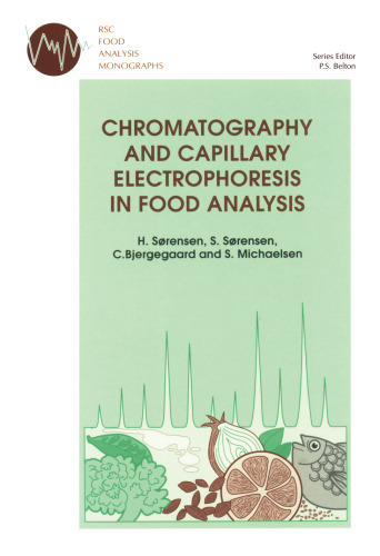 Chromatography and Capillary Electrophoresis in Food Analysis (RSC Food Analysis Monographs)