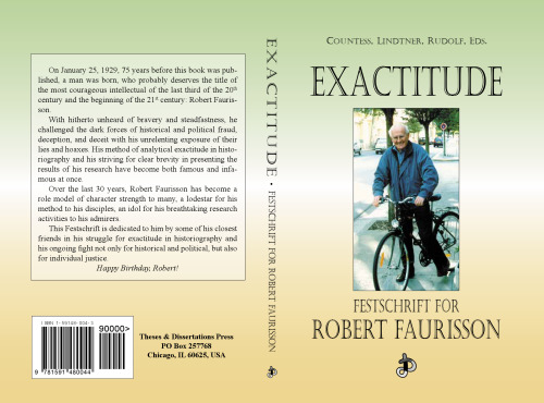 Exactitude: Festschrift for Robert Faurisson to His 75th birthday