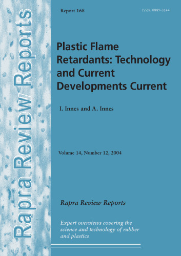 Plastic Flame Retardants : Technology and Current Developments