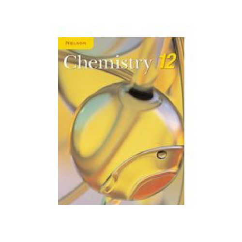 Nelson Chemistry 12: Student Text