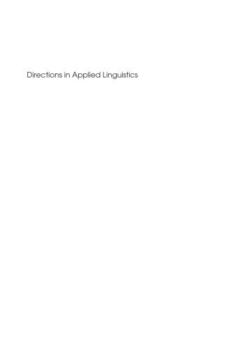 Directions in Applied Linguistics: Essays in Honor of Robert B. Kaplan (Multilingual Matters)