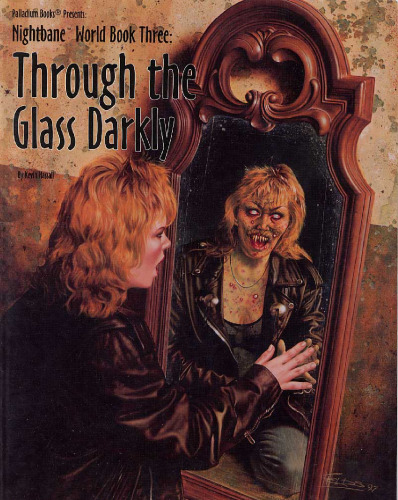 Through the Glass Darkly (Nightbane RPG, World Book 3)