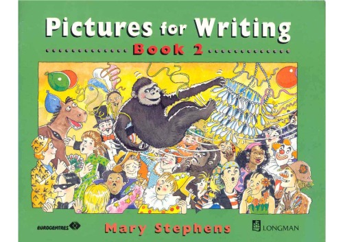 Pictures for Writing (PICS) Book 2  Writing & Journalism 