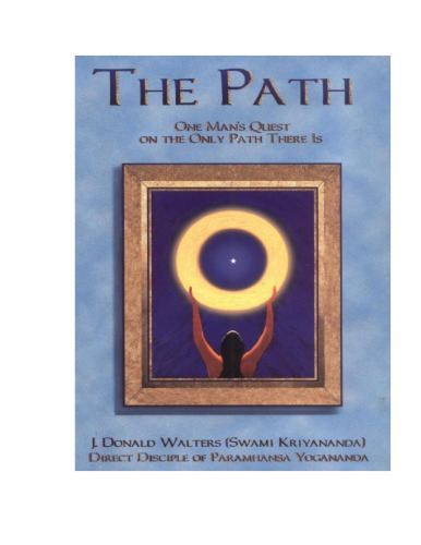 The Path: One Man's Quest on the Only Path There is