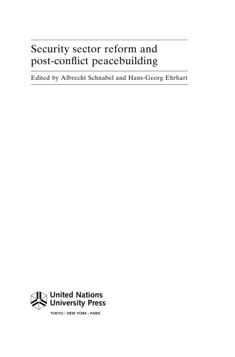 Security Sector Reform And Post-Conflict Peacebuilding