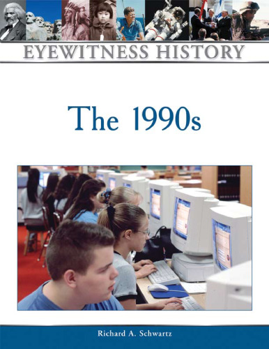 The 1990s (Eyewitness History Series)